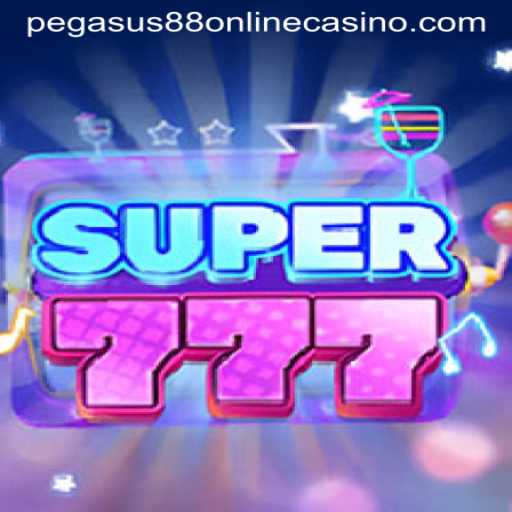 Exploring Super777: A Deep Dive into the Exciting Game and Pegasus 88 Online Casino